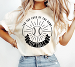 For the Love of Softball Tee